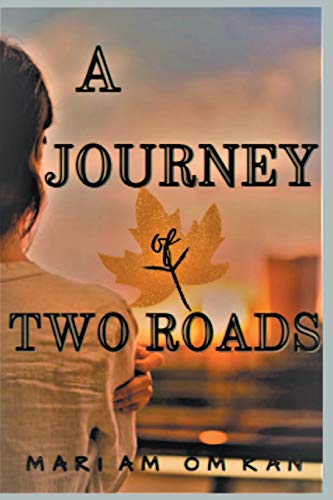 A Journey of Two Roads