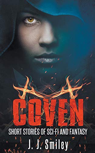 Coven; Short Stories Of Sci-Fi And Fantasy