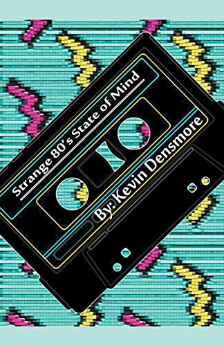 Strange 80's State Of Mind