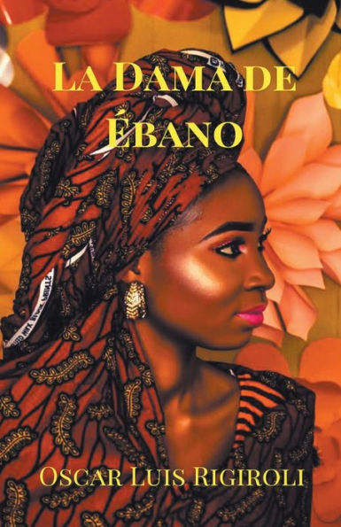 La Dama De ?Ano (Africa Del Romance) (Spanish Edition)