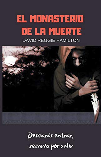 El Monasterio De La Muerte (Spanish Edition)