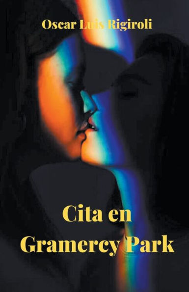 Cita En Gramercy Park (Spanish Edition)