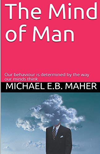 The Mind of Man (Man, the image of God)