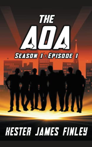 The AOA (Season 1: Episode 1) (The Agents of Ardenwood)