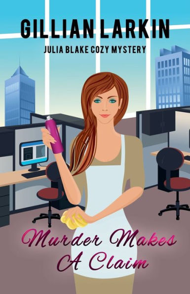Murder Makes A Claim (Julia Blake Cozy Mystery)