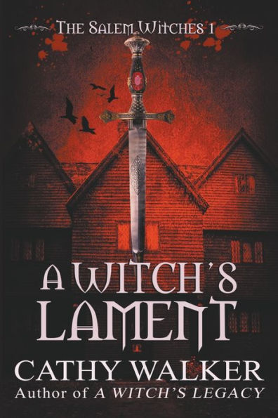 A Witch's Lament (The Salem Witches)