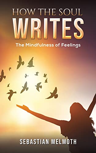 How The Soul Writes