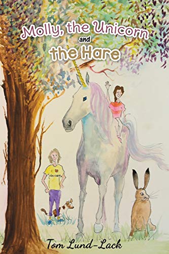 Molly, the Unicorn and the Hare