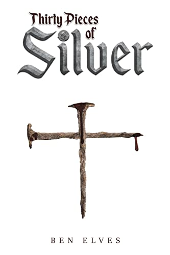 Thirty Pieces Of Silver - 9781398406278