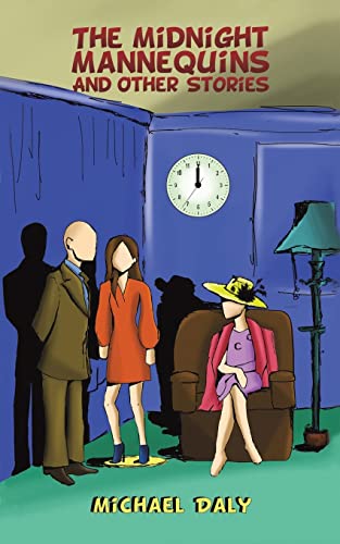 The Midnight Mannequins and Other Stories - Paperback