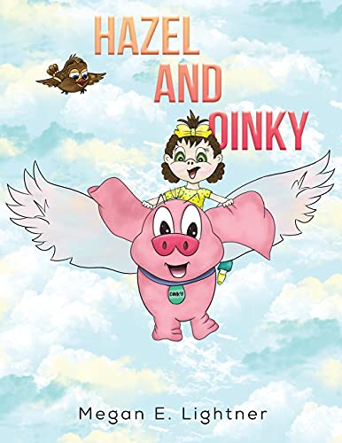 Hazel And Oinky