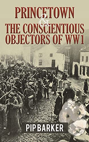 Princetown And The Conscientious Objectors Of Ww1