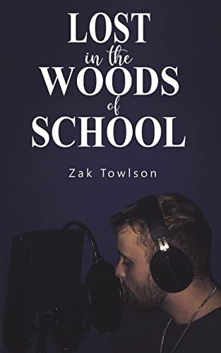 Lost In The Woods Of School