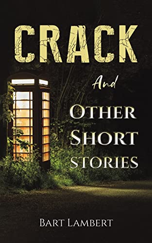 Crack And Other Short Stories