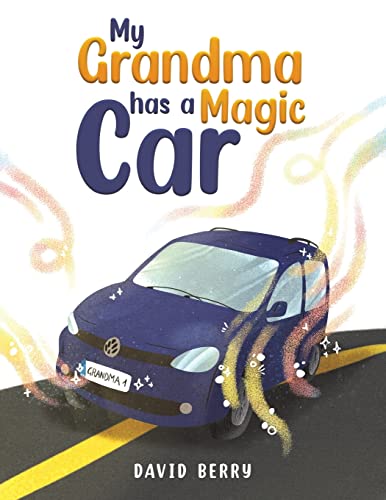 My Grandma Has a Magic Car - Paperback