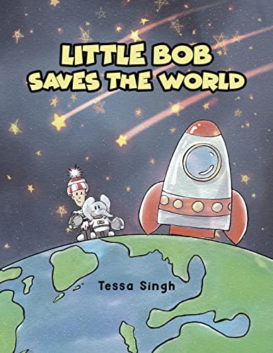 Little Bob Saves The World