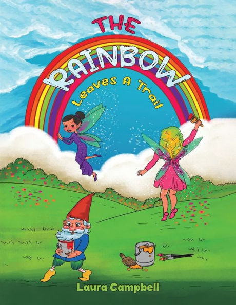 The Rainbow Leaves A Trail