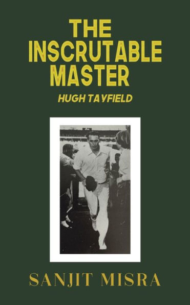 The Inscrutable Master