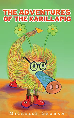 The Adventures Of The Karillapig - 9781398438125