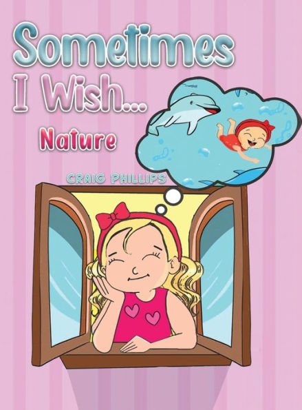 Sometimes I Wish... - 9781398440746