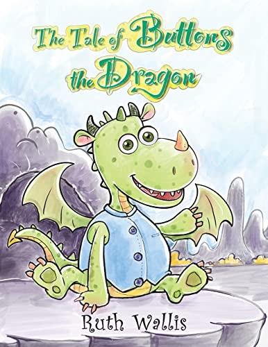 The Tale Of Buttons The Dragon