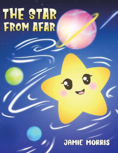The Star From Afar - 9781398453531