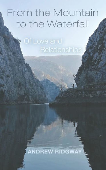 From The Mountain To The Waterfall
