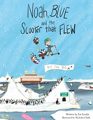 Noah, Blue And The Scooter That Flew
