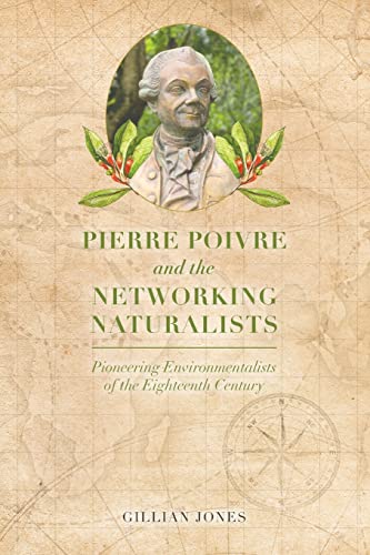 Pierre Poivre And The Networking Naturalists
