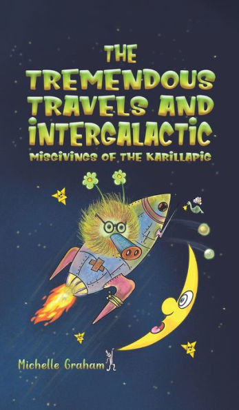 The Tremendous Travels And Intergalactic Misgivings Of The Karillapig