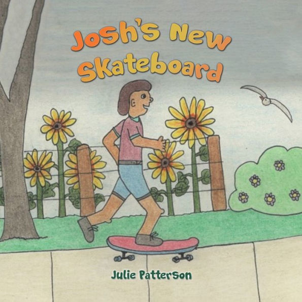 Josh's New Skateboard - 9781398484566