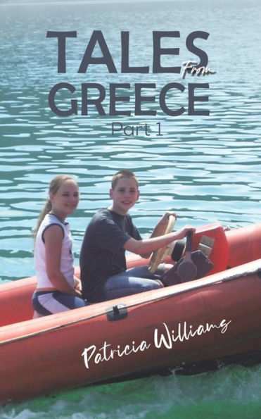 Tales From Greece: Part 1