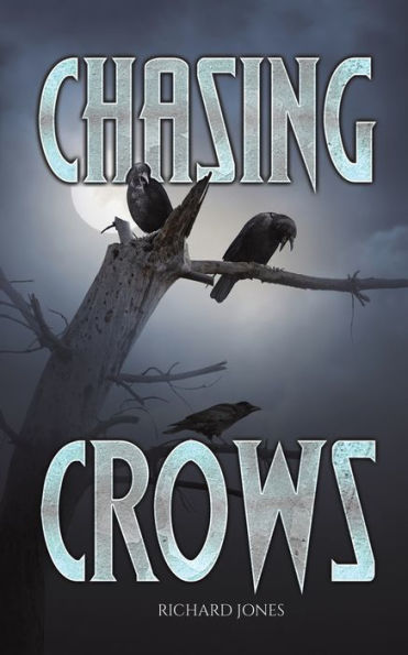 Chasing Crows - 9781398493735