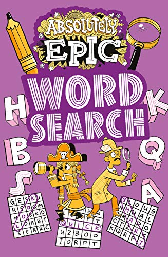 Absolutely Epic Wordsearch (Absolutely Epic Activity Books, 4)