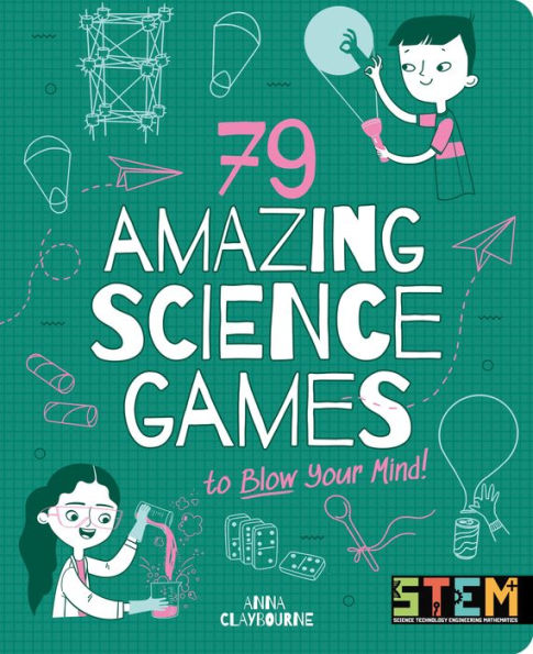 79 Amazing Science Games To Blow Your Mind! (Stem In Action)