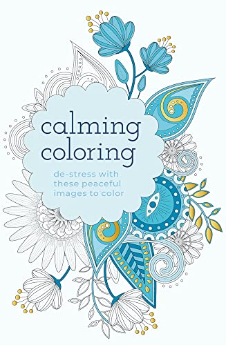 Calming Coloring: De-Stress with these Peaceful Images to Color (Sirius Creative Coloring)