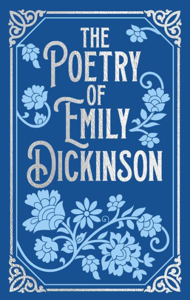 The Poetry Of Emily Dickinson (Arcturus Ornate Classics)