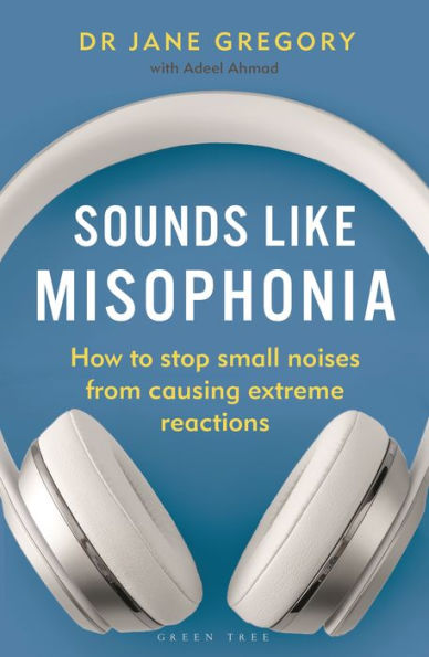 Sounds Like Misophonia: How To Stop Small Noises From Causing Extreme Reactions