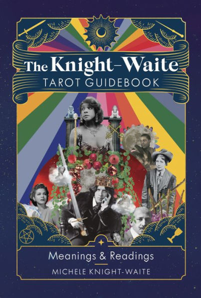 The Knight-Waite Tarot Guidebook