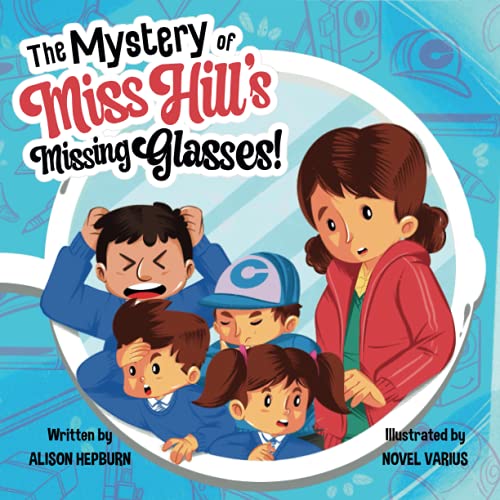 The Mystery Of Miss Hill's Missing Glasses!