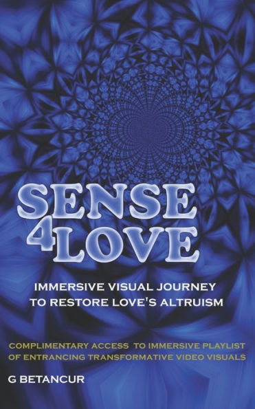 Sense 4 Love: Empowered Reflections About Love And Relationships