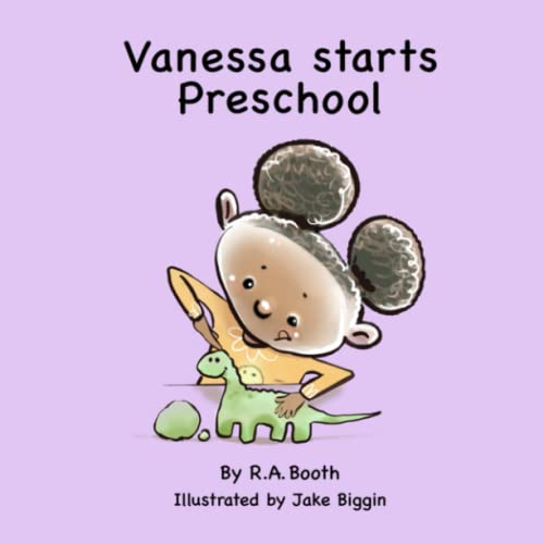 Vanessa Starts Preschool: A Read-Aloud Rhyming Story.