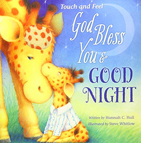 God Bless You And Good Night Touch And Feel (A God Bless Book)
