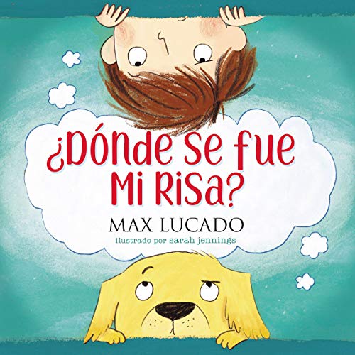 ??D??nde se fue mi risa? (Spanish Edition)