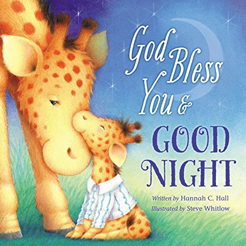 God Bless You And Good Night (A God Bless Book) - 9781400322947