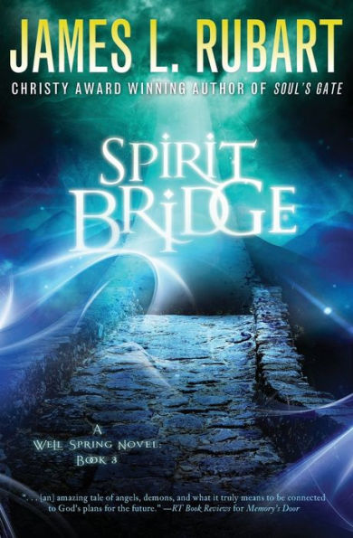 Spirit Bridge (A Well Spring Novel)