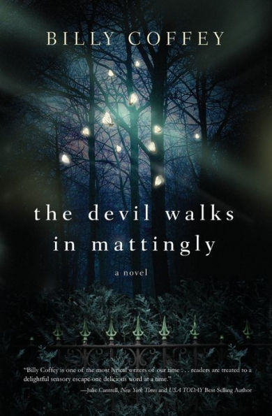 The Devil Walks In Mattingly