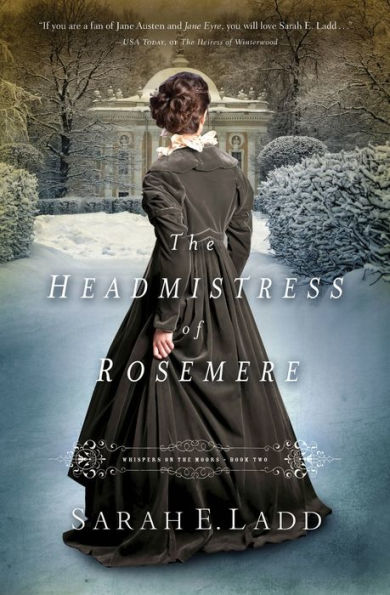 The Headmistress Of Rosemere (Whispers On The Moors)