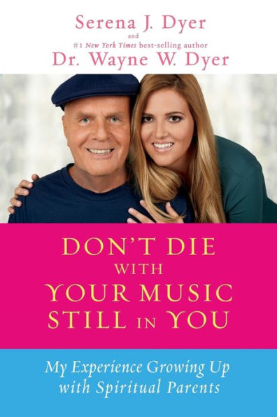 Don't Die With Your Music Still In You: My Experience Growing Up With Spiritual Parents