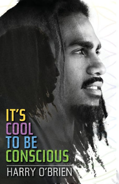 It's Cool To Be Conscious